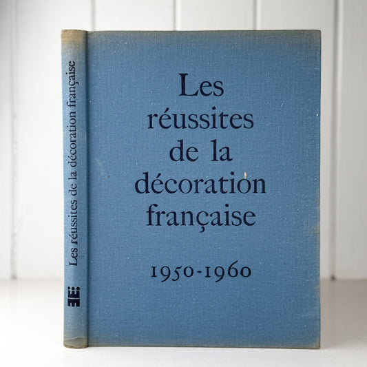 Les réussites de la décoration française 1950–1960, French Mid - Century Interior Design Coffee Table Book - Pretty Old Books