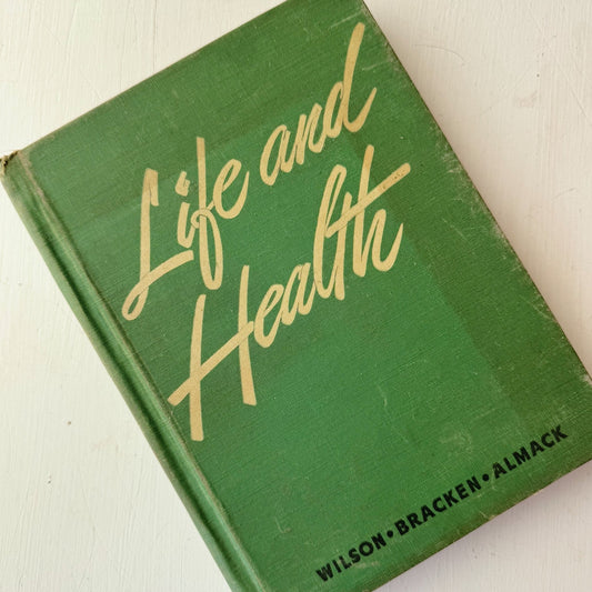 Life and Health, Mid Century 1945 Health Class High School Book - Pretty Old Books