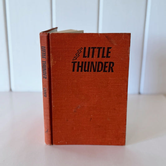 Little Thunder, Georgiana Dorcas Ceder, 1966 Juvenile Historical Fiction Hardcover - Pretty Old Books