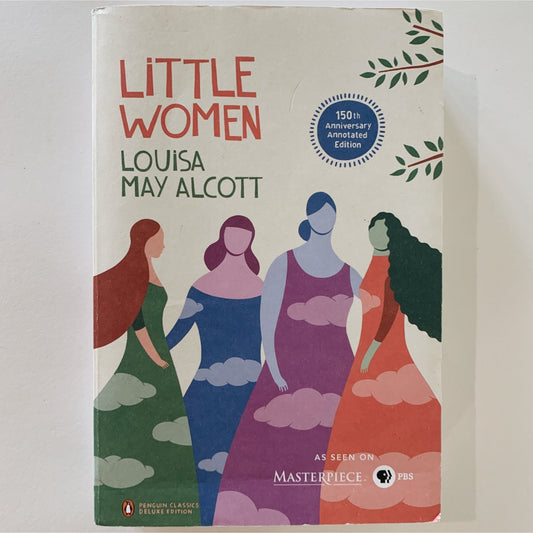 Little Women, 150th Anniversary Annotated Edition, 2018 - Pretty Old Books
