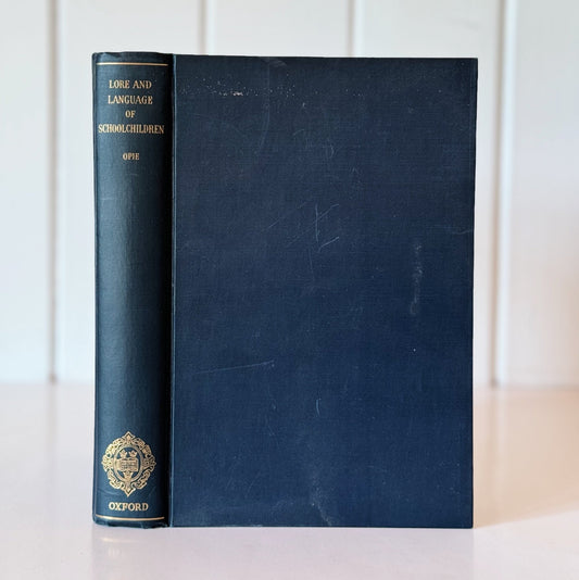 Lore and Language of School Children - Oxford University Press - 1960 Hardcover - Pretty Old Books