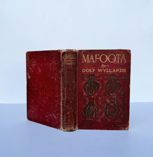 Mafoota - A Romance of Jamaica, Dolf Wyllarde, 1907 - Pretty Old Books