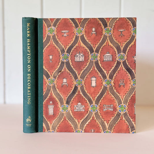 Mark Hampton on Decorating, Expanded Edition, 2015 Hardcover - Pretty Old Books