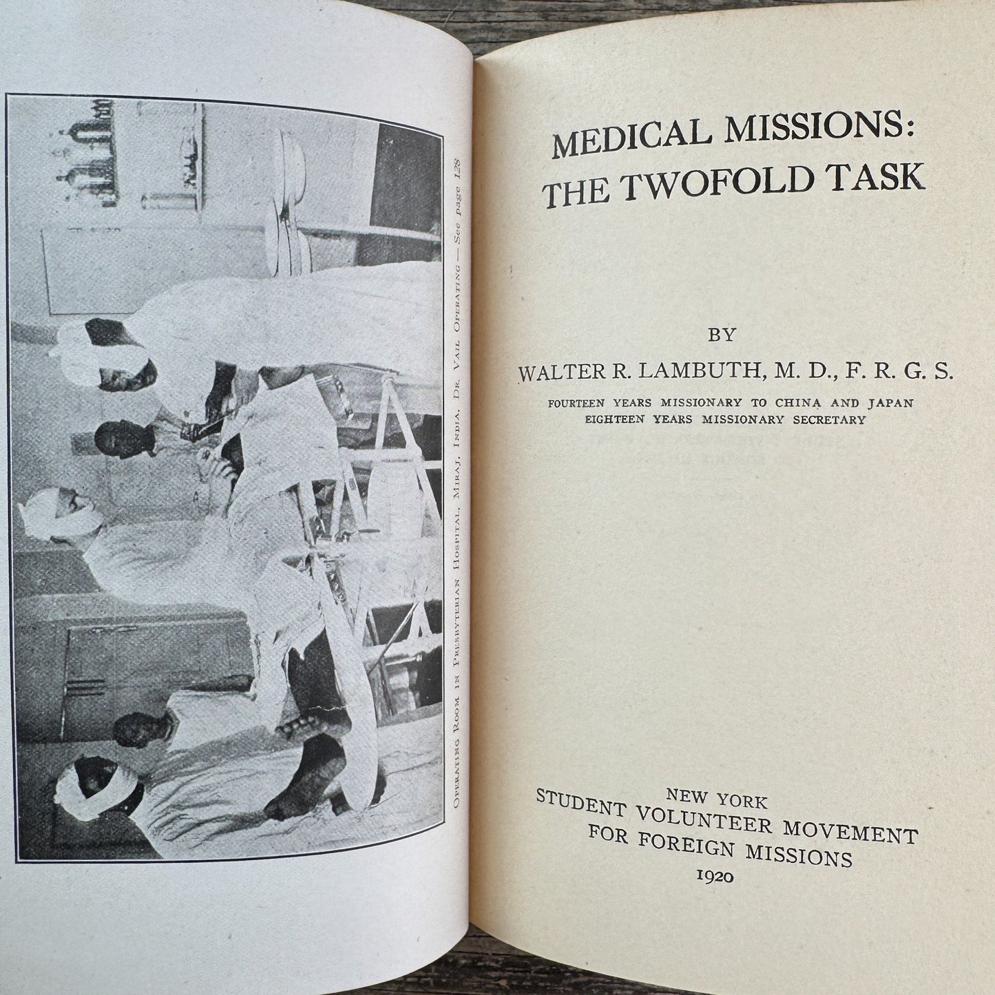Medical Missions: The Two-Fold Task, Walter R. Lambuth, 1920 - Pretty Old Books