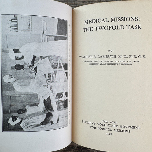 Medical Missions: The Two-Fold Task, Walter R. Lambuth, 1920 - Pretty Old Books