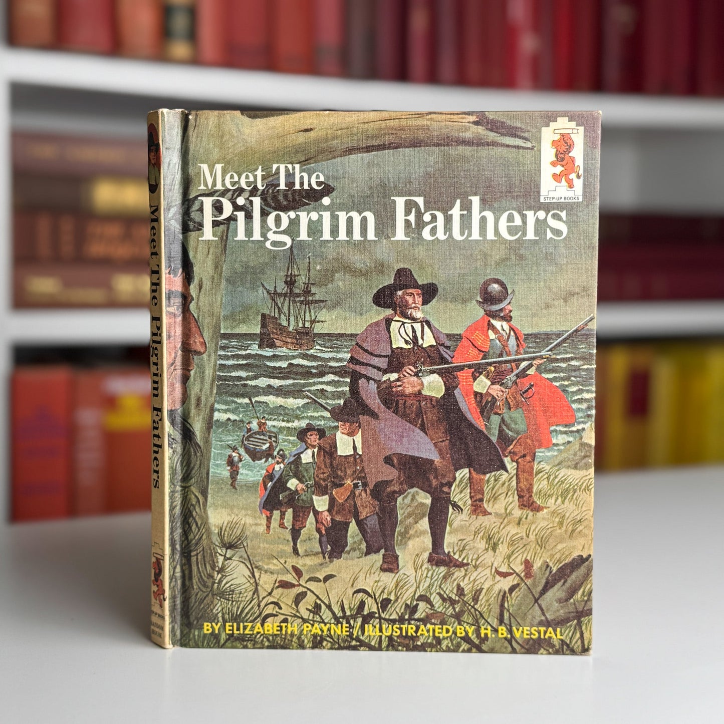 Meet the Pilgrim Fathers, 1966 Step - Up Books Juvenile Biography - Pretty Old Books