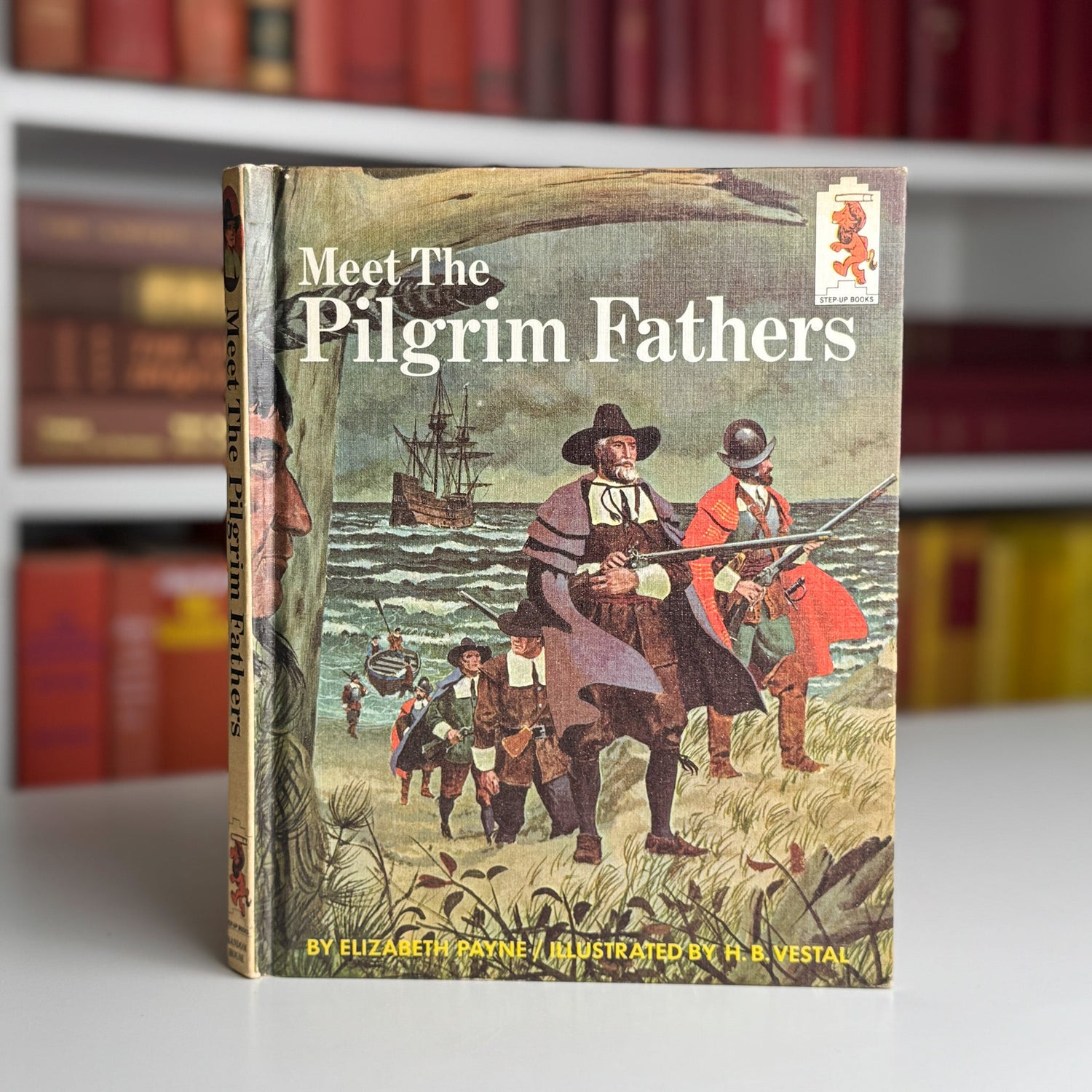 Meet the Pilgrim Fathers, 1966 Step - Up Books Juvenile Biography - Pretty Old Books
