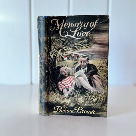 Memory of Love, Bessie Breuer, Hardcover 1946 Rare - Pretty Old Books