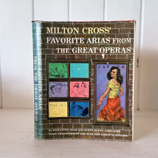 Milton Cross’s Favorite Arias from the Great Operas, 1958 BCE - Pretty Old Books