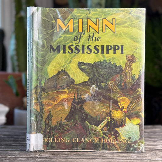 Minn of the Mississippi by Holling Clancy Holling, 1951, 3rd Printing - Pretty Old Books