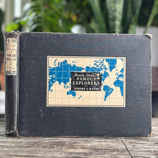 Minute Stories of Famous Explorers, Jerome S. Kates, 1934 - Pretty Old Books