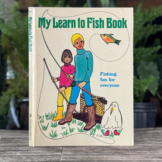 My Learn to Fish Book by Ken Denham, 1971 - Pretty Old Books