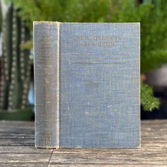 New Orleans City Guide, American Guide Series, WPA, 1938 - Pretty Old Books