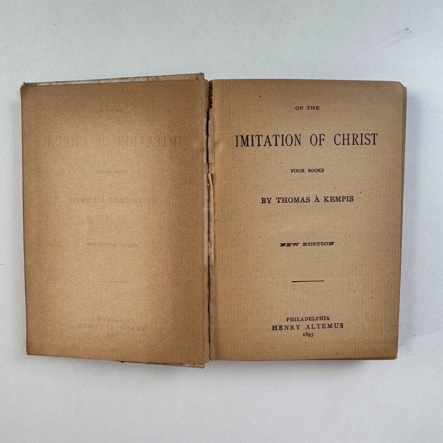 Of the Imitation of Christ, Thomas A. Kempis, 1893 Ornate Henry Altemus Hardcover - Pretty Old Books