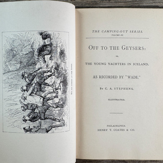 Off to the Geysers, C.A. Stephens, 1873 Young Adult Adventure - Pretty Old Books