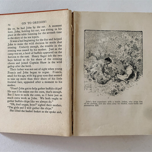 On to Oregon! - The Story of a Pioneer Boy, Honore Willsie Morrow, Vintage, 1926 Hardcover - Pretty Old Books