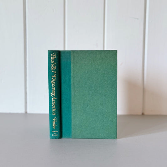 Paul and I Discover American, Daniel Fader, 1975 First Edition Hardcover - Pretty Old Books