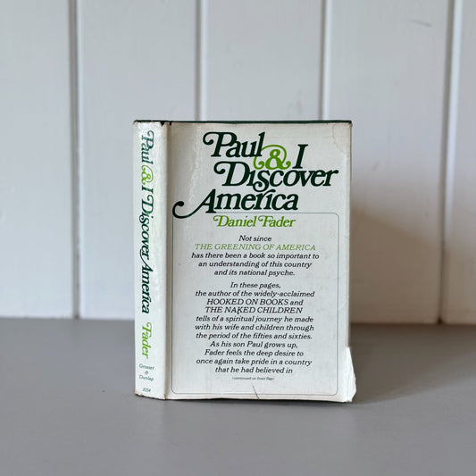 Paul and I Discover American, Daniel Fader, 1975 First Edition Hardcover - Pretty Old Books