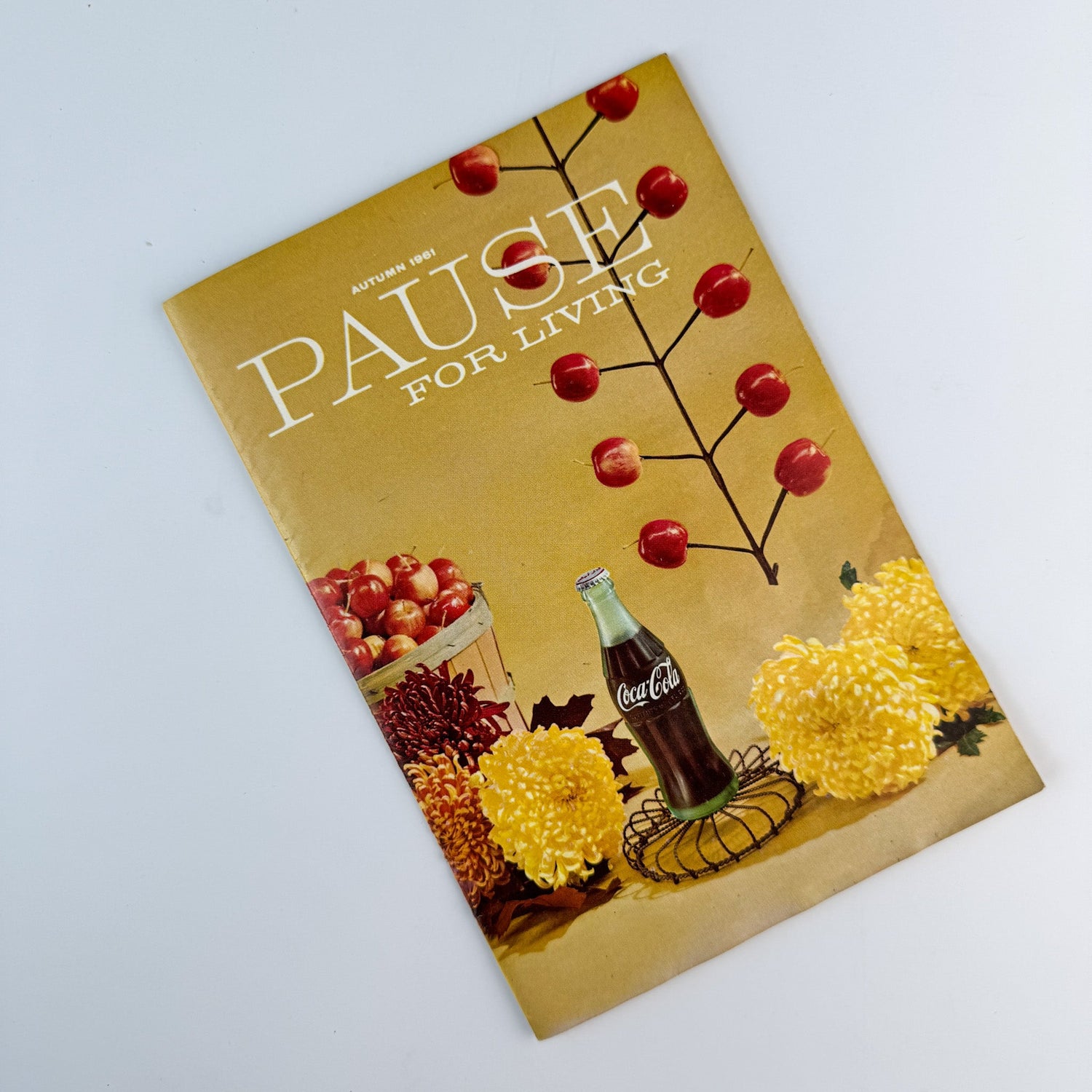 Pause for Living, Autumn 1961 Coca - Cola Booklet for Homemakers - Pretty Old Books