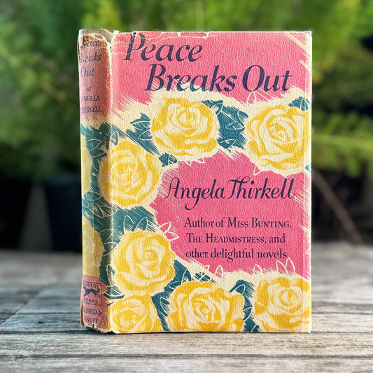 Peace Breaks Out, Angela Thirkell, 1947, Borzoi Books, First American Edition - Pretty Old Books