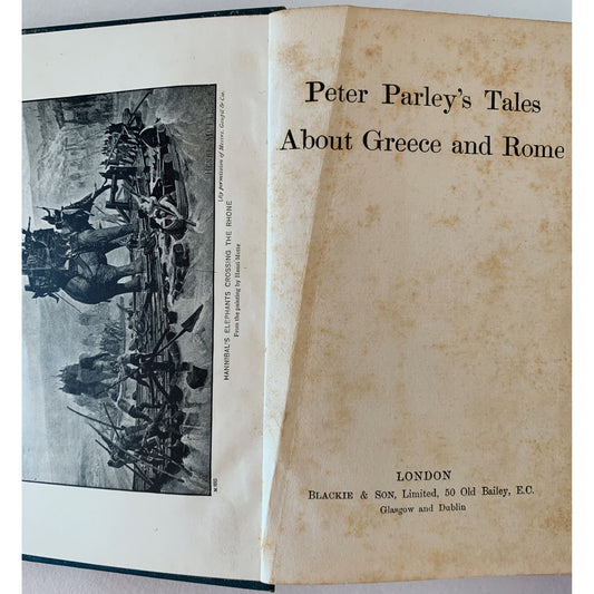 Peter Parley's Tales of Greece and Rome, Blackie's Library - Hardcover - Pretty Old Books