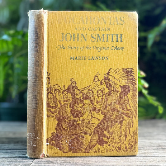 Pocahontas and Captain John Smith, Marie Lawson, 1950 - Pretty Old Books