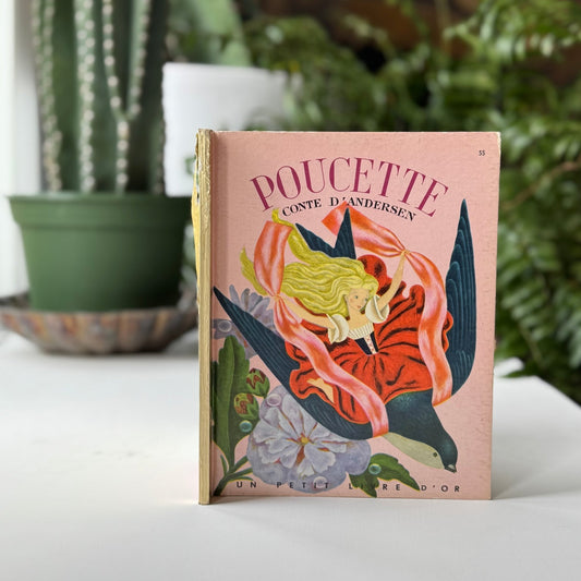 Poucette, Conte D'Andersen, A Little Golden Book, 1953 French Edition - Pretty Old Books