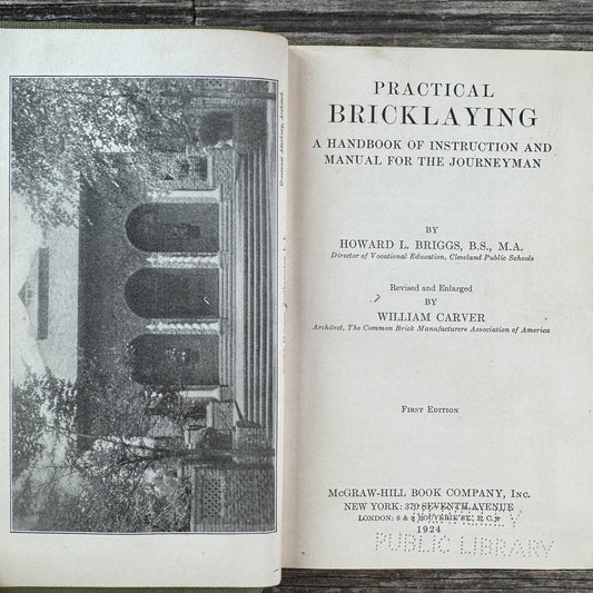 Practical Bricklaying: A Handbook of Instruction and Manual for the Journeyman - Pretty Old Books