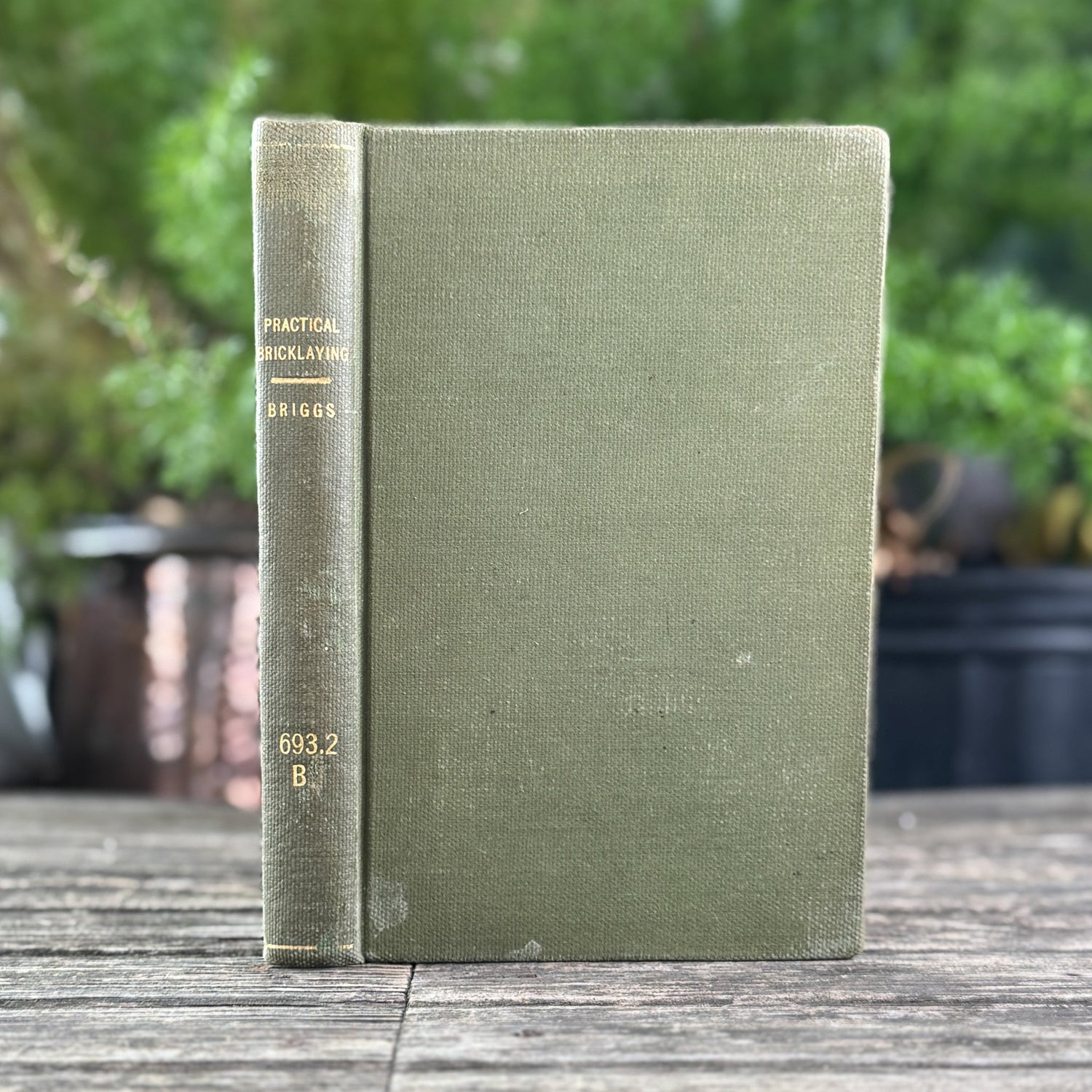 Practical Bricklaying: A Handbook of Instruction and Manual for the Journeyman - Pretty Old Books