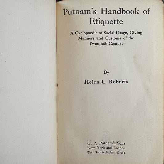 Putnam's Handbook of Etiquette: A Cyclopaedia of Social Usage, 1913 - Pretty Old Books