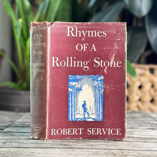 Rhymes of a Rolling Stone, Robert Service, 1940, Triangle Books Edition - Pretty Old Books