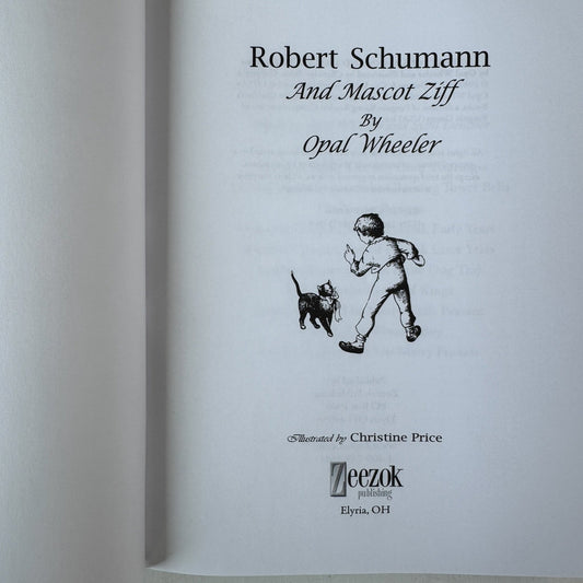 Robert Schumann and Mascot Ziff, Opal Wheeler - Pretty Old Books
