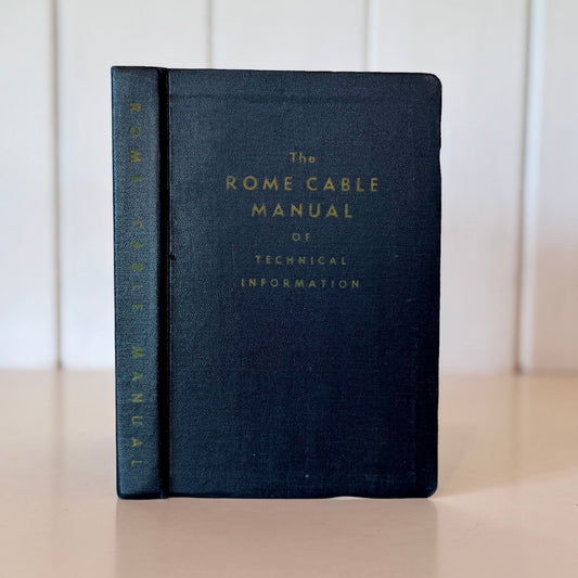 Rome Cable Manual of Technical Information, 2nd Edition, 1957 Illustrated - Pretty Old Books