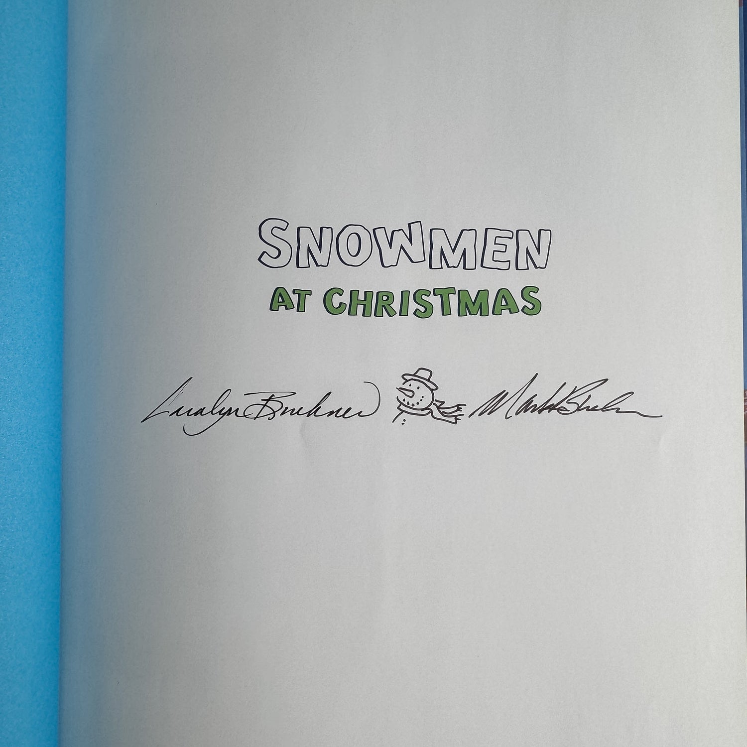 Snowmen at Christmas, Caralyn Buehner, 2005, Signed Copy - Pretty Old Books