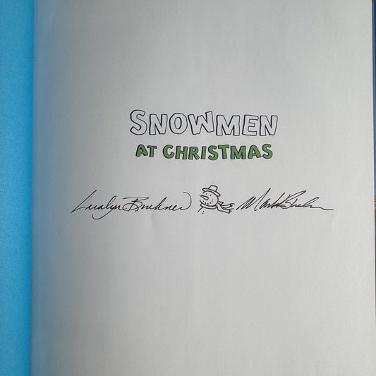 Snowmen at Christmas, Caralyn Buehner, 2005, Signed Copy - Pretty Old Books