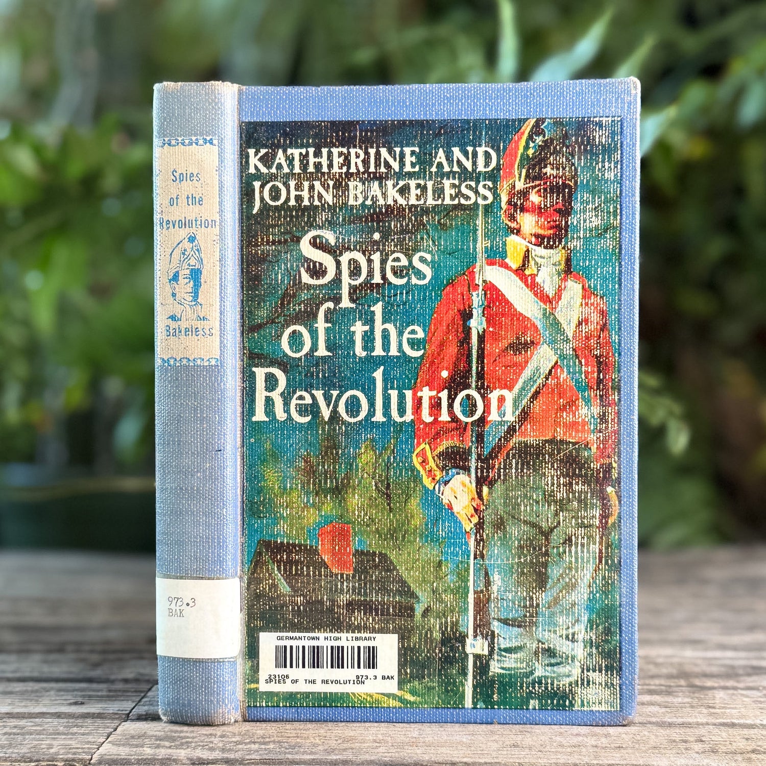 Spies of the Revolution, Katherine and John Bakeless, 1962, First Printing - Pretty Old Books