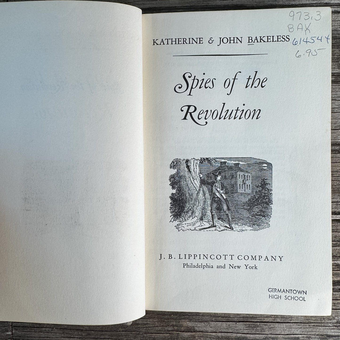 Spies of the Revolution, Katherine and John Bakeless, 1962, First Printing - Pretty Old Books