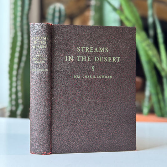 Streams in the Desert, Vintage Daily Devotional, 20th Printing, 1940, Hardcover - Pretty Old Books