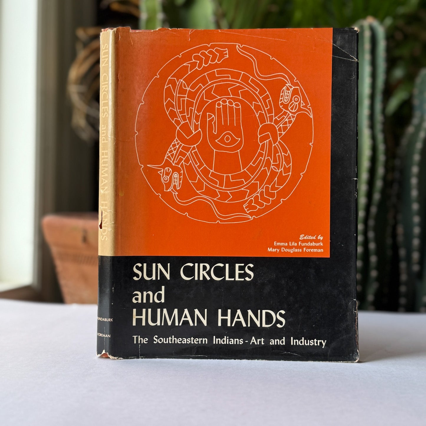 Sun Circles and Human Hands: The Southeastern Indians, 1965 Hardcover - Pretty Old Books