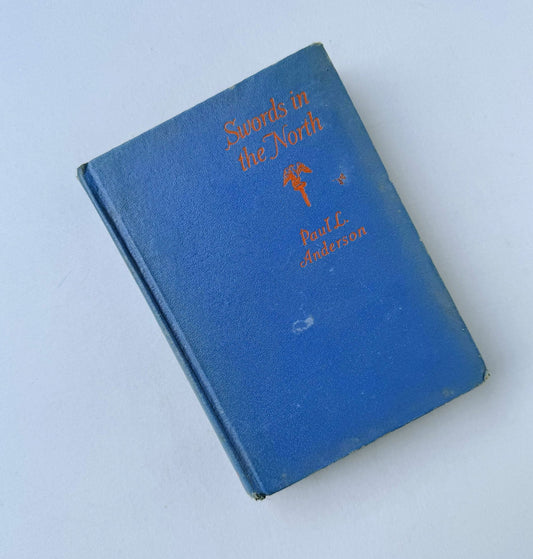 Swords in the North, Paul L. Anderson, The Roman Life and Times Series, 1935 - Pretty Old Books