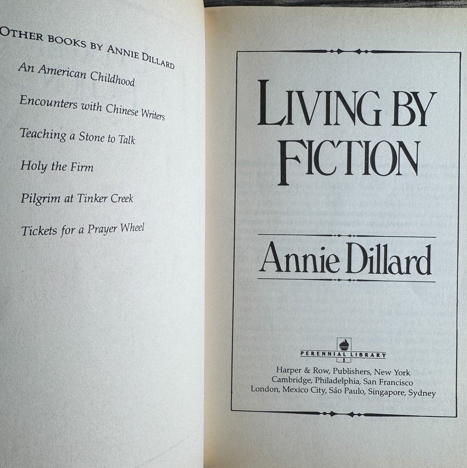Teaching a Stone to Talk, Pilgrim at Tinker Creek, and Living by Fiction, Annie Dillard, 1988, First Harper Colophon Editions, Set of 3 - Pretty Old Books