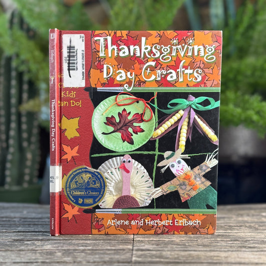Thanksgiving Day Crafts, 2005 Hardcover - Pretty Old Books