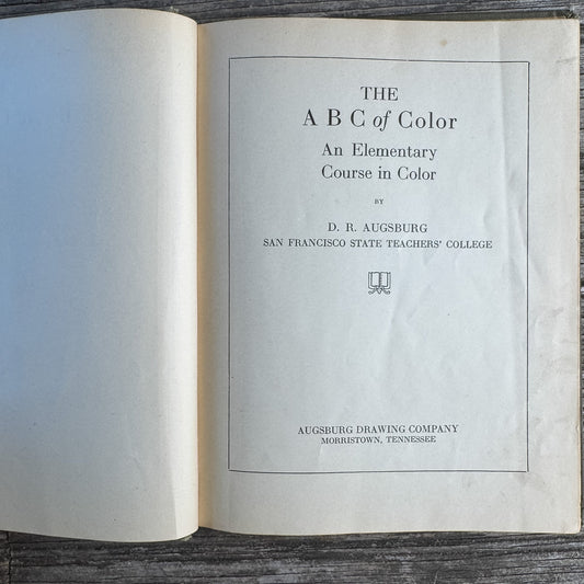 The ABC of Color, D.R. Augsburg, 1923 - Pretty Old Books