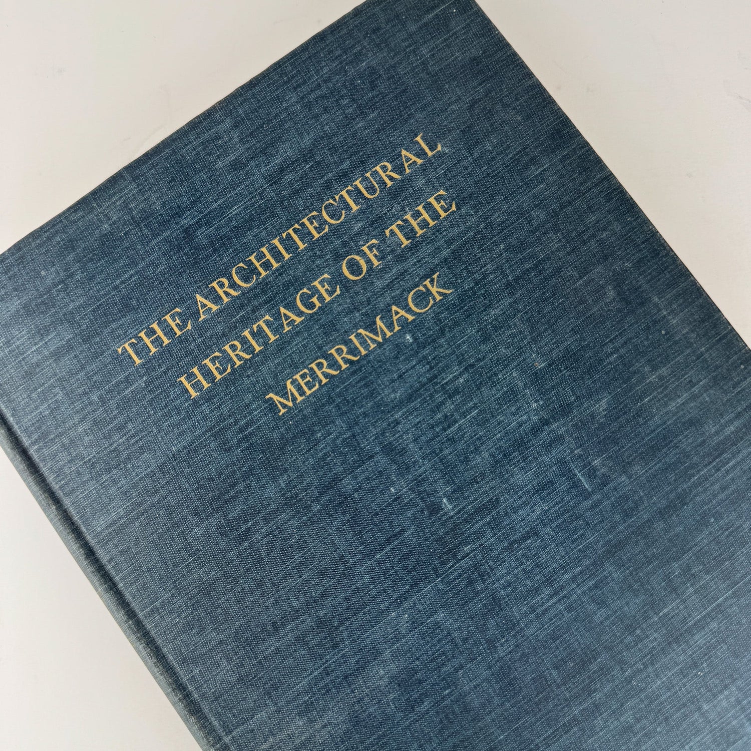 The Architectural Heritage of the Merrimack: Early Houses and Gardens, Limited Edition, 1941 - Pretty Old Books