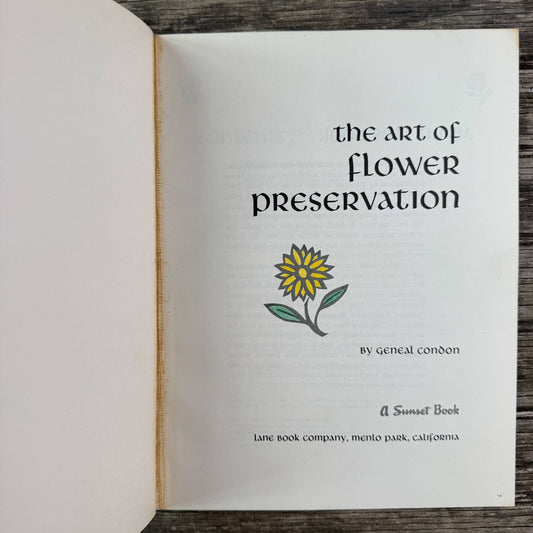 The Art of Flower Preservation, Sunset Magazine, 1962 - Pretty Old Books