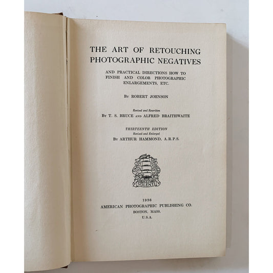 The Art of Retouching Photographic Negatives, 1936, American Photographic Publishing Co - Pretty Old Books