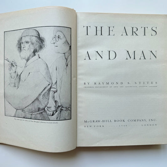 The Arts and Man, 1940, Raymond Stites, Fine Art History Hardcover - Pretty Old Books
