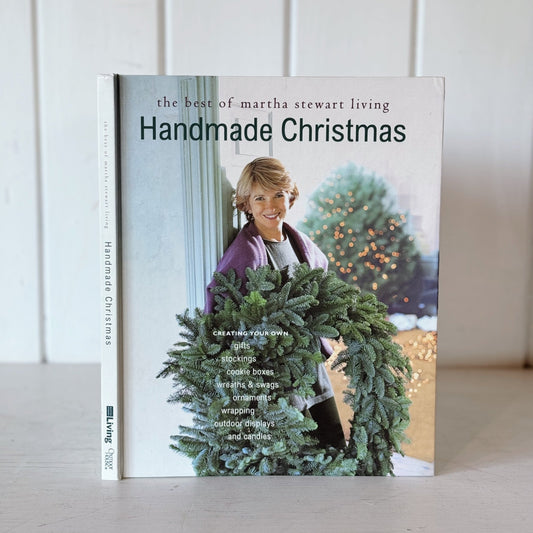 The Best of Martha Stewart Living: Handmade Christmas 1995 Vintage Hardcover - Pretty Old Books