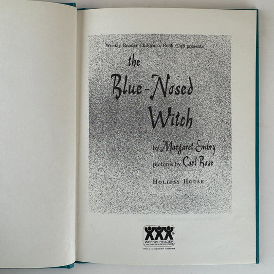 The Blue - Nosed Witch, Margaret Embry, Weekly Reader 1956 Hardcover - Pretty Old Books