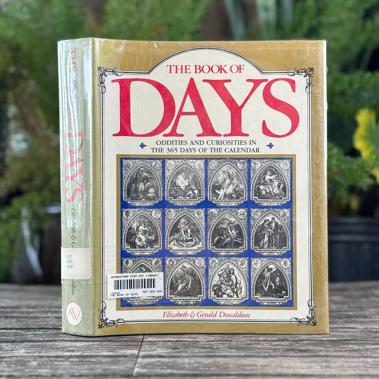 The Book of Days: Oddities and Curiosities in the 365 Days of the Calendar - Pretty Old Books
